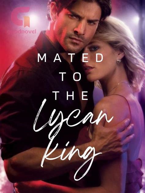 When a Lycan does find a fated mate it is seen as a very special bond that is almost sacred in many eyes around the world. . Mated to the lycan king